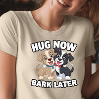 Load image into Gallery viewer, First Hug Then Bark Tee